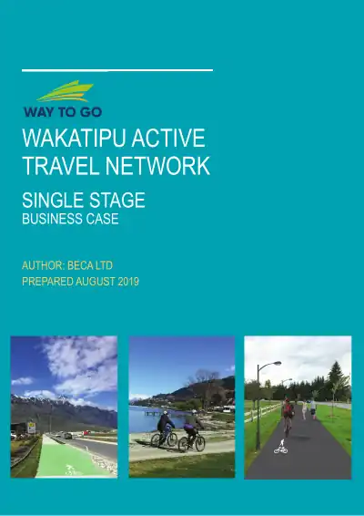 Wakatipu Active Travel Network Single Stage Business Case