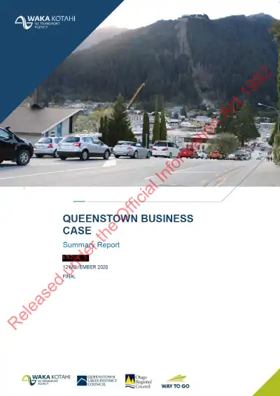 Queenstown Business Case (NZ Upgrade Programme Queenstown Transport Detailed Business Case) – main volume, redacted